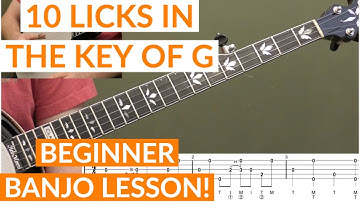 10 Licks In The Key Of G | Beginner Bluegrass Banjo Lesson With Tab