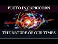 Astrology | PLUTO IN CAPRICORN - A DEEPER LOOK | Raising Vibrations