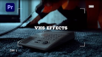 VHS Retro Camcorder Effect Premiere Pro Tutorial