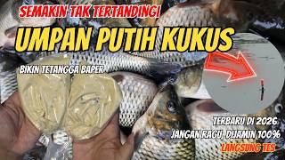UMPAN PUTIH KUKUS TERBARU PALING JITU MANCING IKAN MAS LOMBA&HARIAN, PANAS HUJAN GACOR LANGSUNG TES