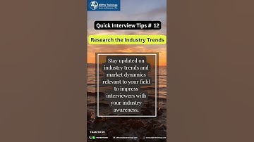 Quick Interview Tips - No:12 Research the Industry Trends #shorts #trending #interviewtips