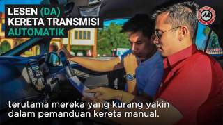 Lesen kelas "da" dan "d" adalah yang berlainan. video ini akan
mengajar cara untuk menggerakkan kereta bertransmisi automatik manual.
...