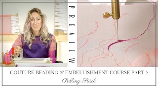 Tambour Embroidery: Pulling Stitch