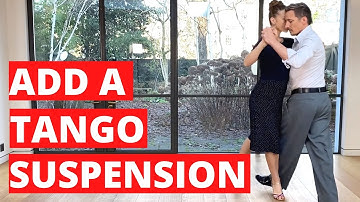 Take Your Tango To The Next Level Easily: Adding a suspension to your steps