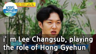 I'm Lee Changsub playing the role of Hong Gyehun (Boss in the Mirror) | KBS WORLD TV 210408