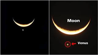 Watch Moon and Venus Conjunction in Rare Celestial Event - 25 March 2023