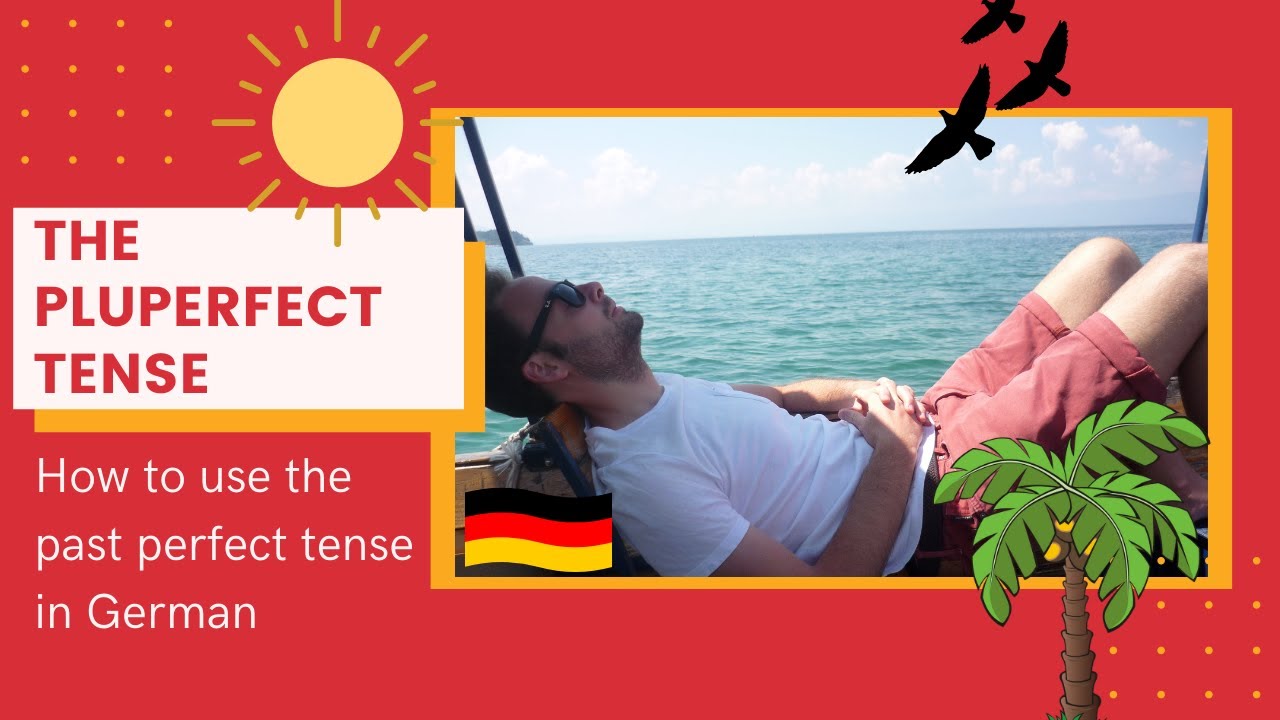 how-to-use-the-pluperfect-tense-in-german-youtube