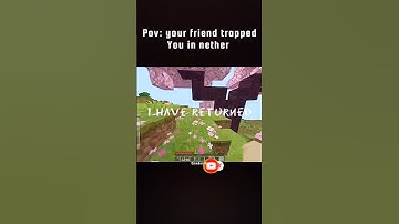 Pov :your friend trapped you in nether #shorts #minecraft #gaming