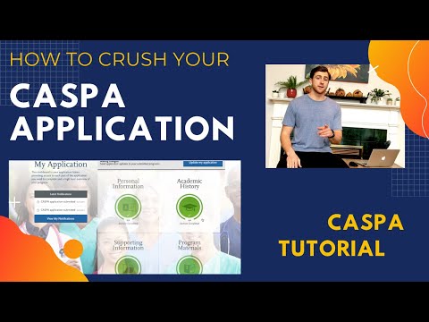 How to crush your CASPA application-  Navigating CAPSA Tutorial