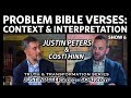 Problem Bible Verses: Context & Interpretation  | Costi Hinn & Justin Peters - SO4J-TV | Show 6