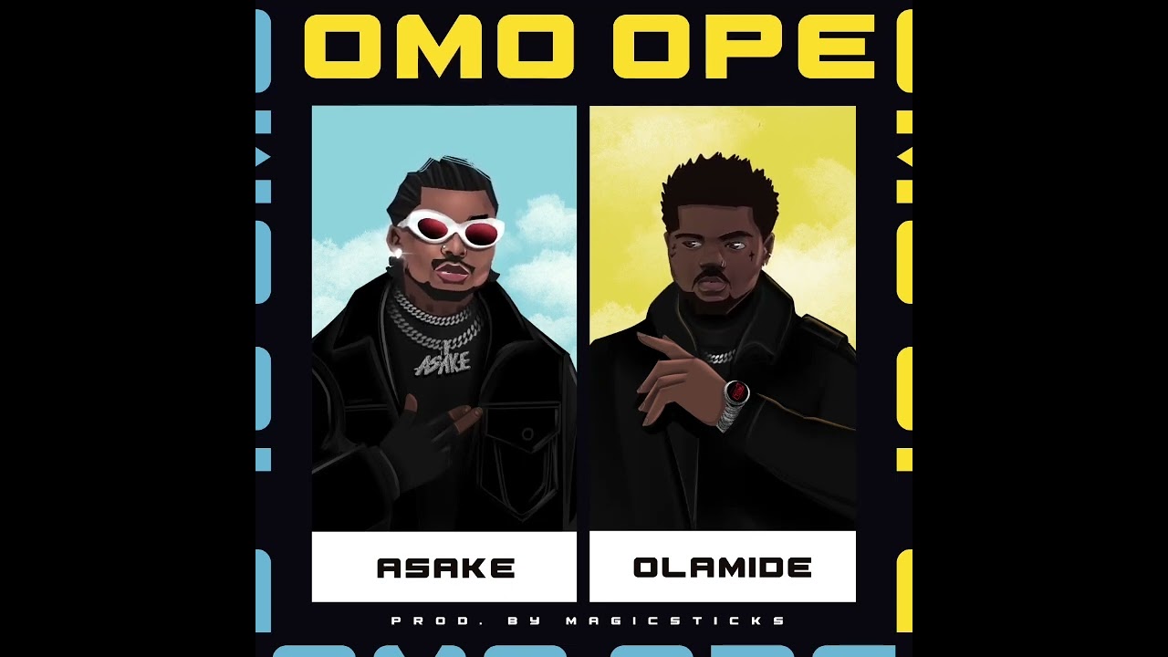 Asake ft Olamide   Omo Ope Official Audio