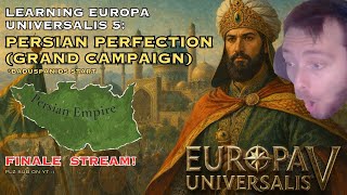 (THE FINALE PT. 3) Solo Learning EU5: Baduspanids - PERSIA!