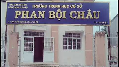 Trường thcs phan bội châu