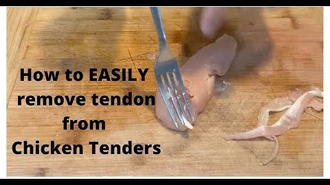 How to Easily Remove Tendon from Chicken Tenders