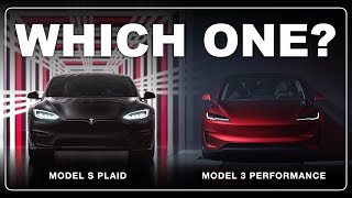 Tesla Model 3 Performance vs Tesla Model S Plaid