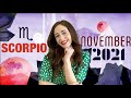 ♏️ SCORPIO NOVEMBER 2021 HOROSCOPE 🕸 THIS IS THE MOST IMPACTFUL MONTH OF THE WHOLE YEAR FOR YOU! 🦂
