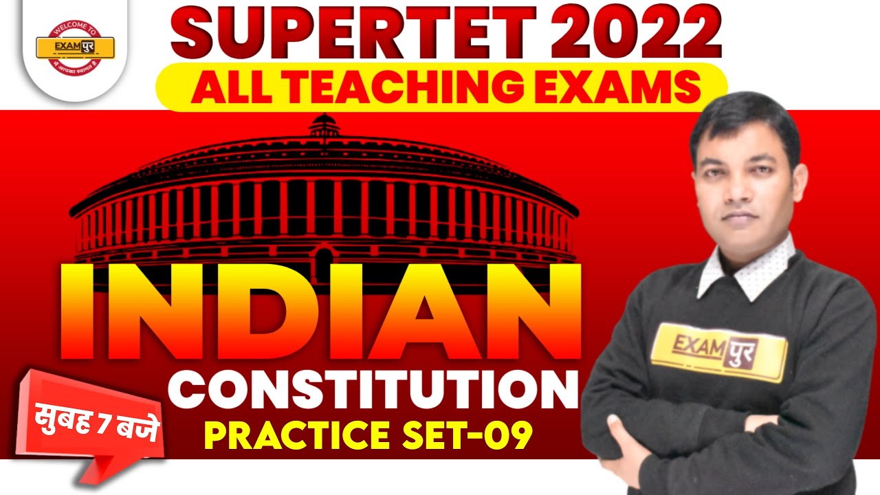 Super TET Classes | Indian Constitution For Super TET | Super TET Polity Classes By Rajiv | Exampur