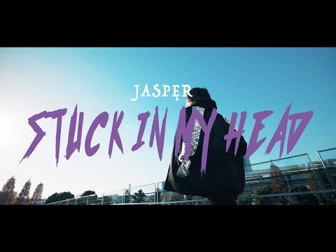 JASPĘR『STUCK IN MY HEAD』Official Music Video