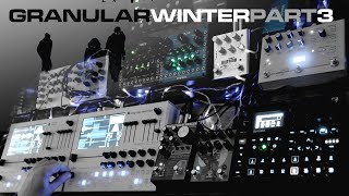 GRANULAR WINTER PART 3 - live performance with Syntakt, 2x GR-1 and effects...