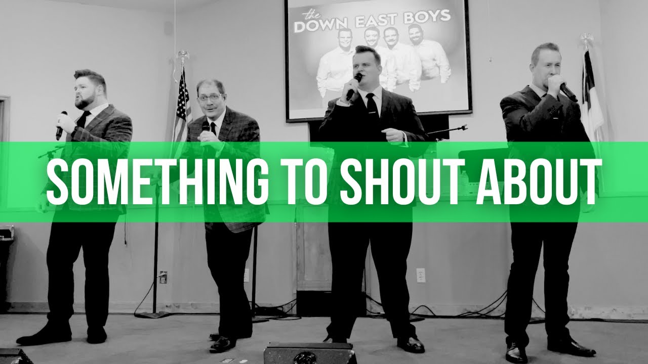 Down East Boys | Something To Shout About