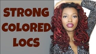 TIPS FOR STRONG DYED LOCS