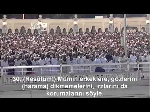 Nur Suresi Kabe İmamı Shuraim / Sudais Türkçe Altyazılı Mealli