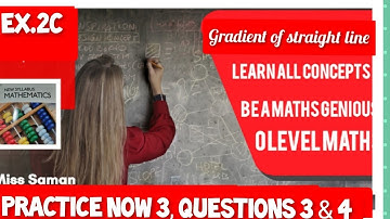 8th grade Mathematics |Gradient of straight line|Chap.2,Ex.2C| Q.3 & 3|Knowledge Academy Teams