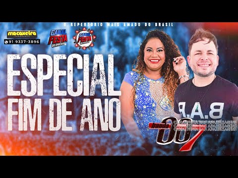 ESPECIAL FIM DE ANO BANDA 007