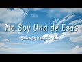 No Soy Una de Esas - JESSE &amp; JOY, Alejandro Sanz ( letra + vietsub )