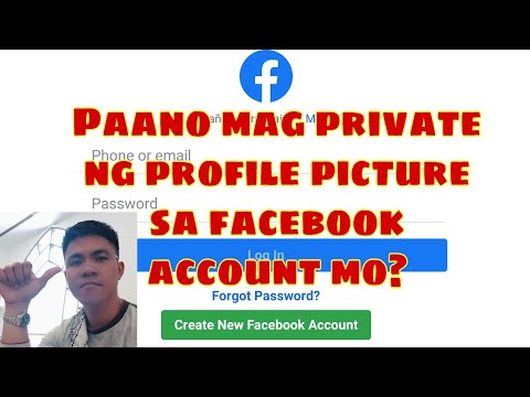 Paano mag private ng profile picture sa facebook account? ala pa bakit ga