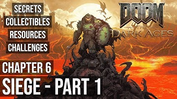 DOOM: The Dark Ages - Chapter 6: Siege Part 1 - Secrets, Collectibles, Resources, Challenges