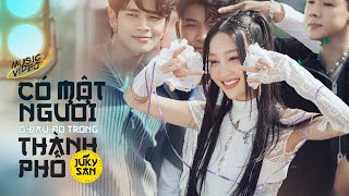 JUKY SAN | CÓ MỘT NGƯỜI Ở ĐÂU ĐÓ TRONG THÀNH PHỐ | DANCE VERSION ONESHOT