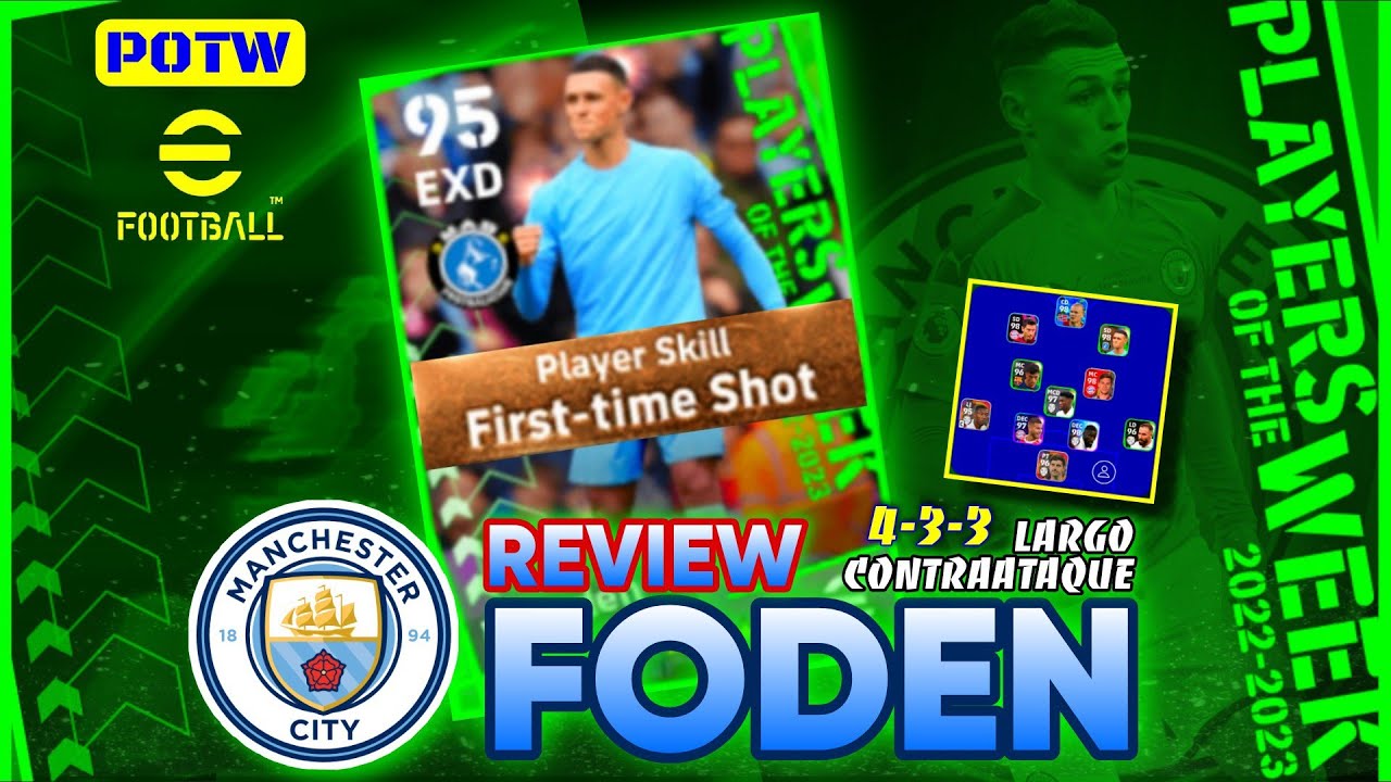 EL MEJOR JUGADOR EXTREMO POTW FODEN EFootball 2023 MOBILE REVIEW 4 EL MEJOR JUGADOR EXTREMO POTW FODEN EFootball 2023 MOBILE REVIEW 4