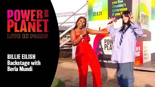 Berla Mundi Goes Backstage With Billie Eilish | Power Our Planet: Live in Paris