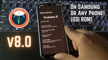 Evolution X Android 14 GSI ROM install On Samsung or Any Phone!