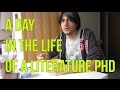 A Day in the Life of a Literature PhD