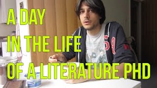 A Day in the Life of a Literature PhD