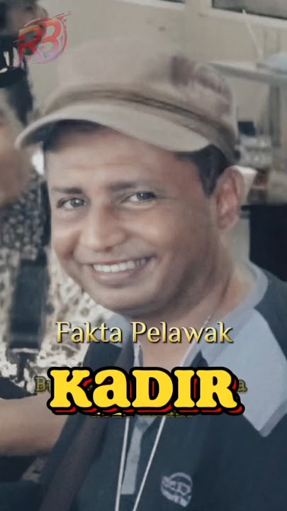 Fakta Menarik Kadir - Komedian #shorts #pelawak #lucu