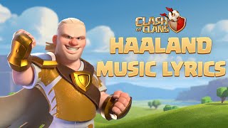 🎶 Haaland for the Win (Haaland Song Lyrics Video ) 🎶 Clash of Clans Official