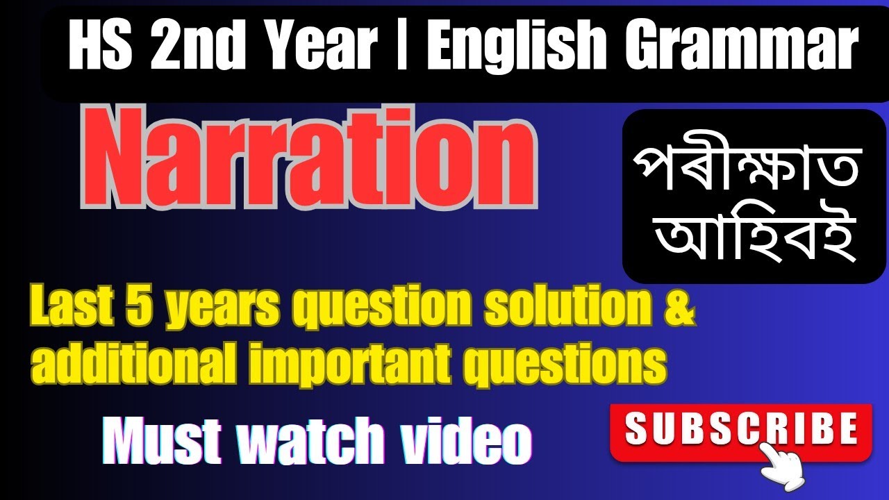Assam HS Class 12 Examination Questions of Last 5 Years on Narration (Direct and Indirect Speech)