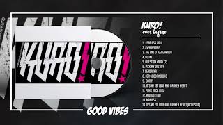 Kuro! - Ever Before 2004 FULL ALBUM