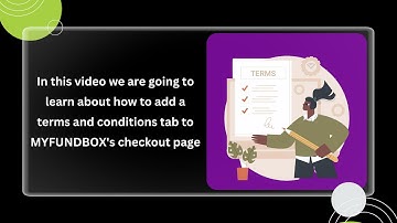 How to add a terms and conditions tab to MYFUNDBOX