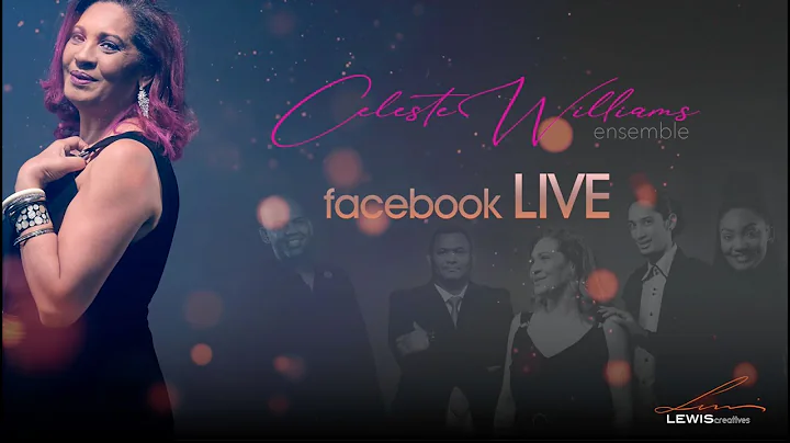 The Celeste Williams Ensemble LIVE on Facebook_Sat...