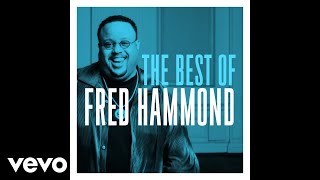 Fred Hammond, Radical For Christ - Jesus Be a Fence Around Me (Live) [Audio] chords