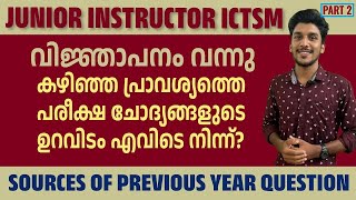 Junior Instructor | ICTSM | PSC | Notification | Previous year Questions | sources of Question