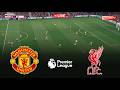 🔴LIVE : MANCHESTER UNITED vs LIVERPOOL - Premier League 2026 | Pes 21 Gameplay Simulation