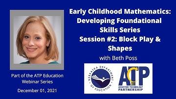 Early Childhood Mathematics Series: Session 2 - Block Play & Shapes with Beth Poss