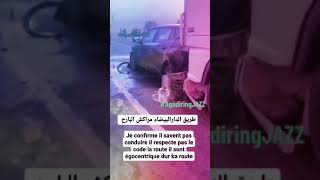 حادثة سير خطيرة في الطريق بين الدار البيضاء و مراكش..