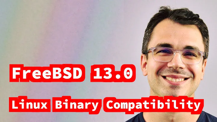 FreeBSD - Linux Binary Compatibility