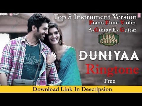 Duniya Ringtone 2019 Instrumental - Luka Chuppi Ringtone Free Download - Top 5 Instrumental Version